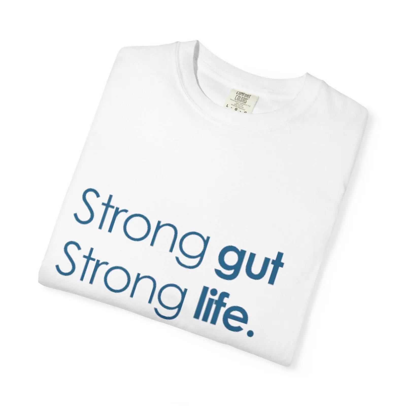 Strong Gut Life Slogan T Shirt - đánh giá và giá Health Wellness Slogan